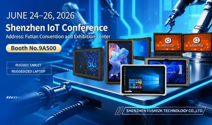 FUSHi TECH presentar&aacute; tabletas y computadoras port&aacute;tiles resistentes en la Conferencia IoT de Shenzhen 2026